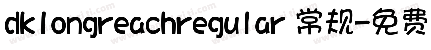 dklongreachregular 常规字体转换